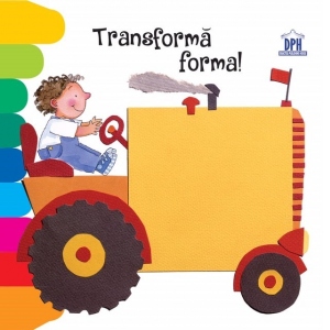 Transforma forma!