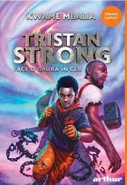 Tristan Strong face o gaura în cer