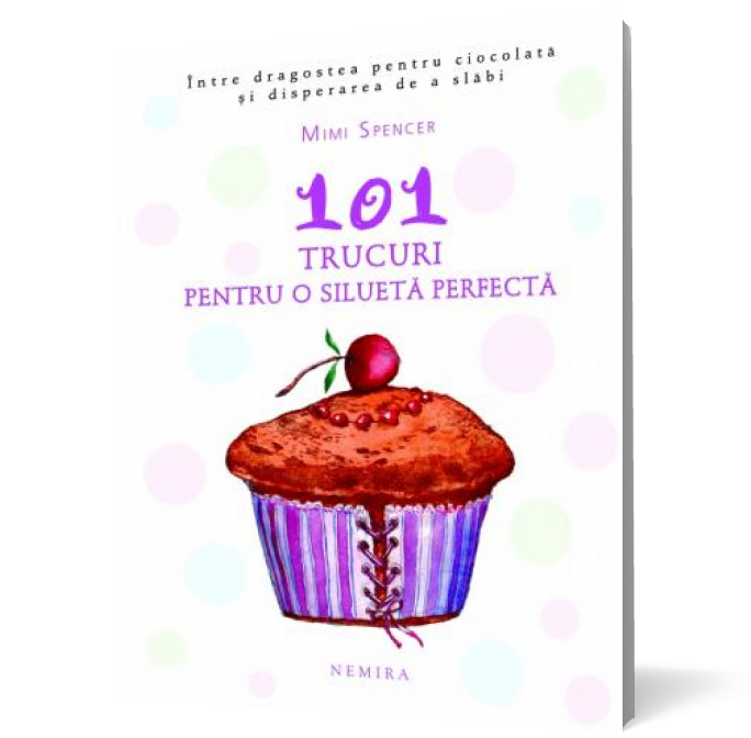 101 trucuri pentru o siluetă perfectă