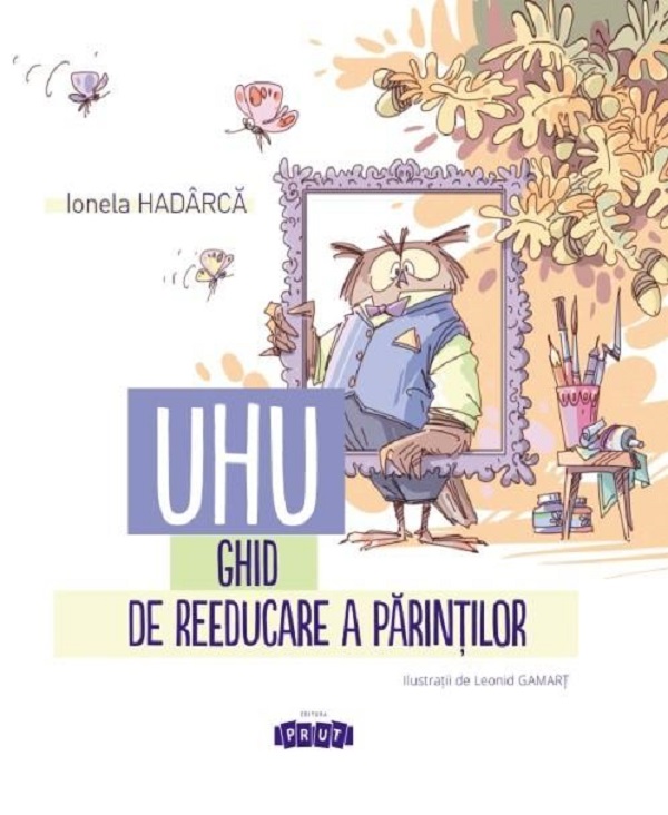 UHU! Ghid de reeducare a parintilor