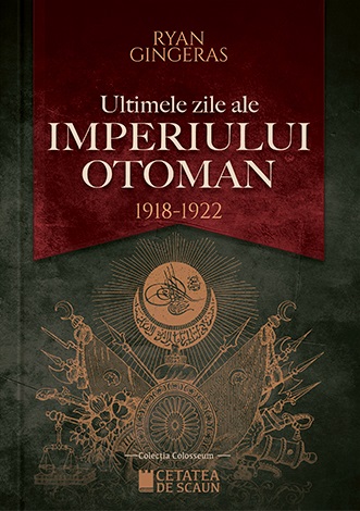 Ultimele zile ale Imperiului Otoman (1918-1922)