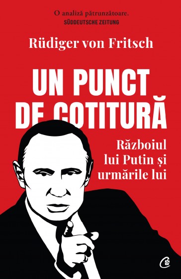 Un punct de cotitură. Războiul lui Putin și urmările lui