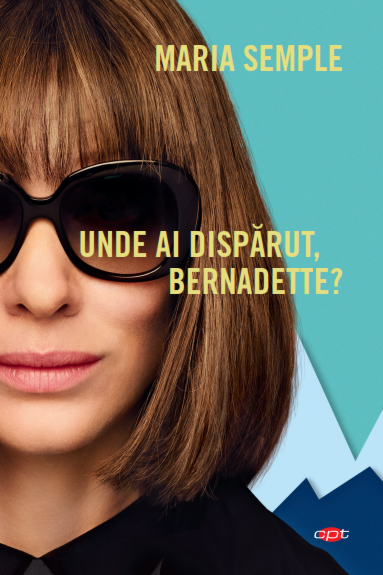 Unde ai disparut, Bernadette?