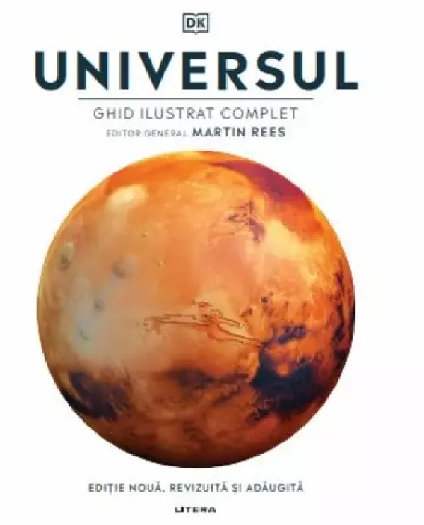 Universul. Ghid ilustrat complet