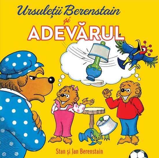 Ursuletii Berenstain si adevarul