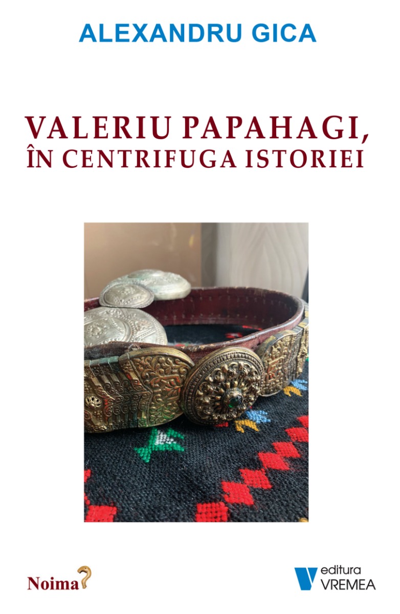 Valeriu Papahagi, in centrifuga istoriei