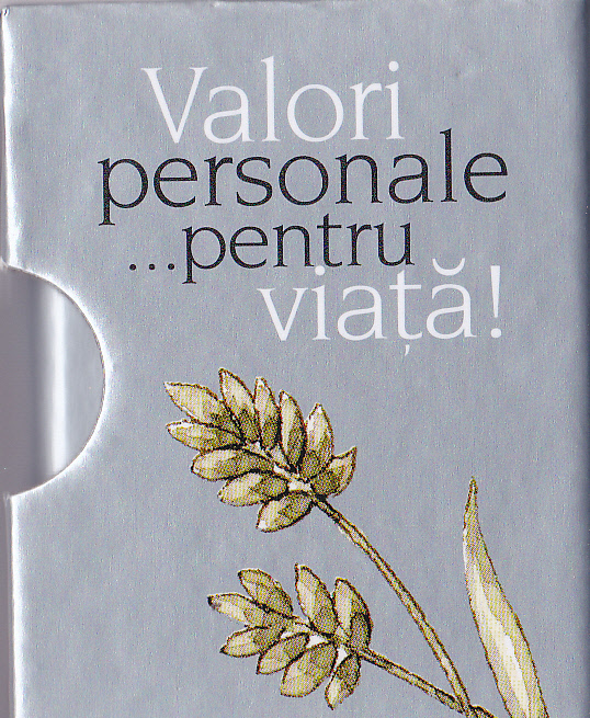 Valori personale... pentru viata!