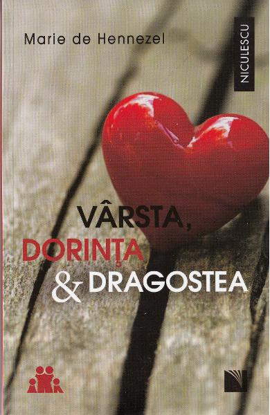 Varsta, dorinta si dragostea