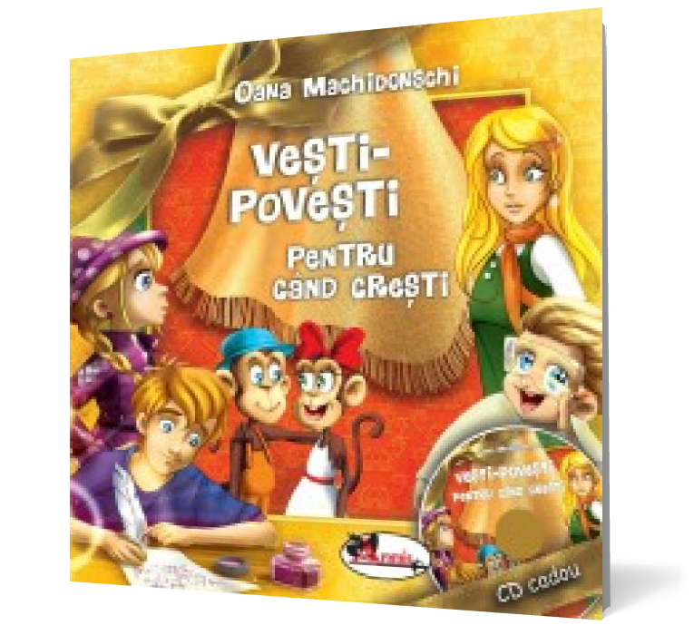 Veşti-poveşti pentru când creşti (CD inclus)