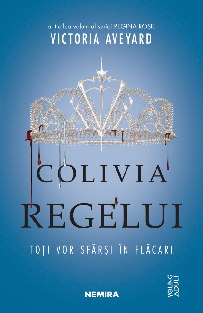 Colivia regelui (seria Regina rosie, partea a III-a)