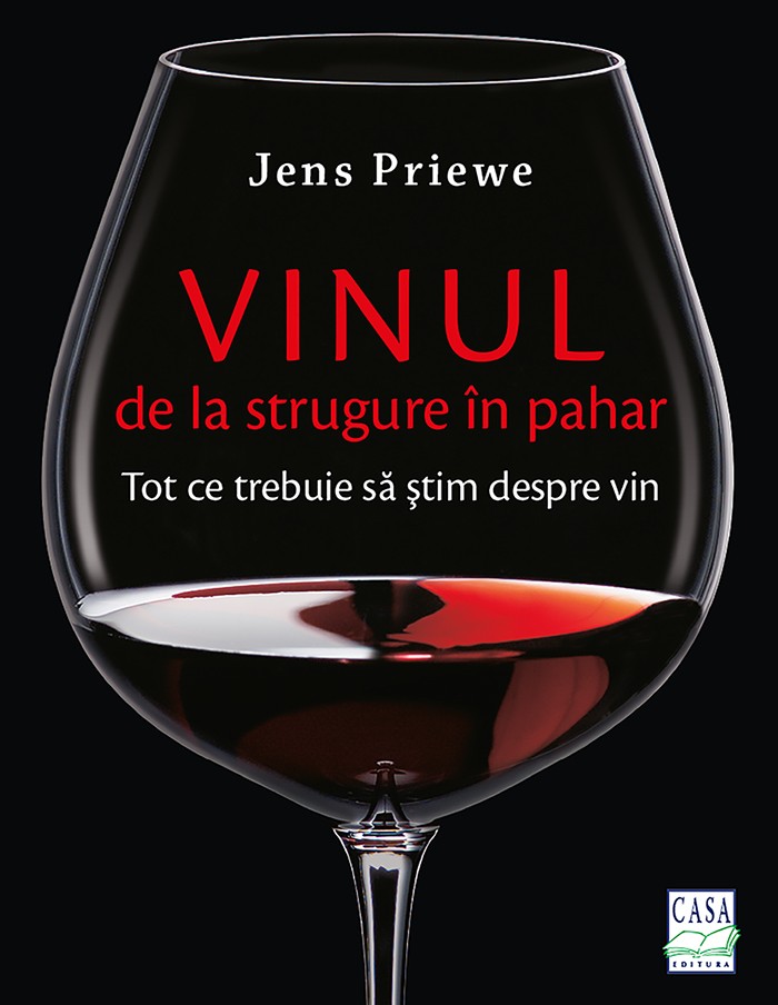 Vinul - de la strugure in pahar. Tot ce trebuie sa stim despre vin