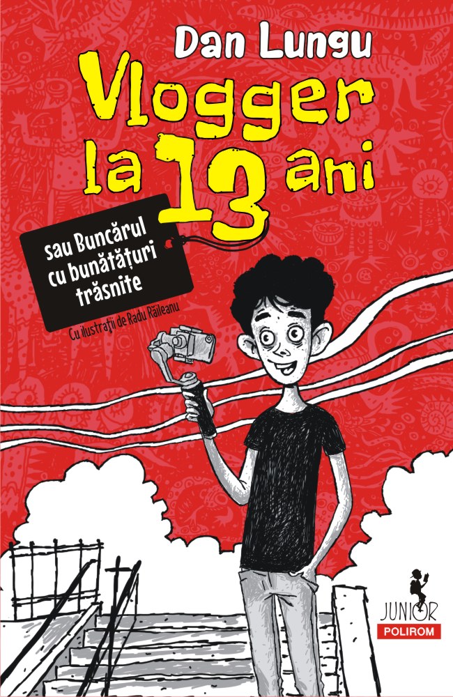 Vlogger la 13 ani sau Buncărul cu bunătățuri trăsnite