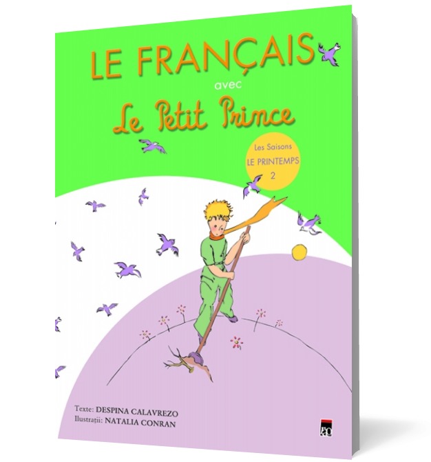 Le Francais avec Le Petit Prince - vol.2 ( Printemps )