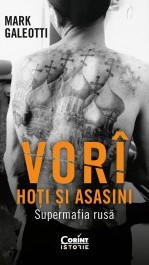 Vorî: Hoți și asasini. Supermafia rusă