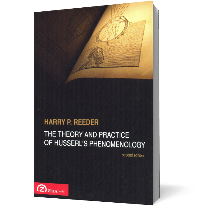 The Theory and Practice of Husserl’s Phenomenology