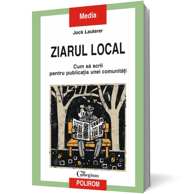 Ziarul local. Cum să scrii pentru publicaţia unei comunităţi