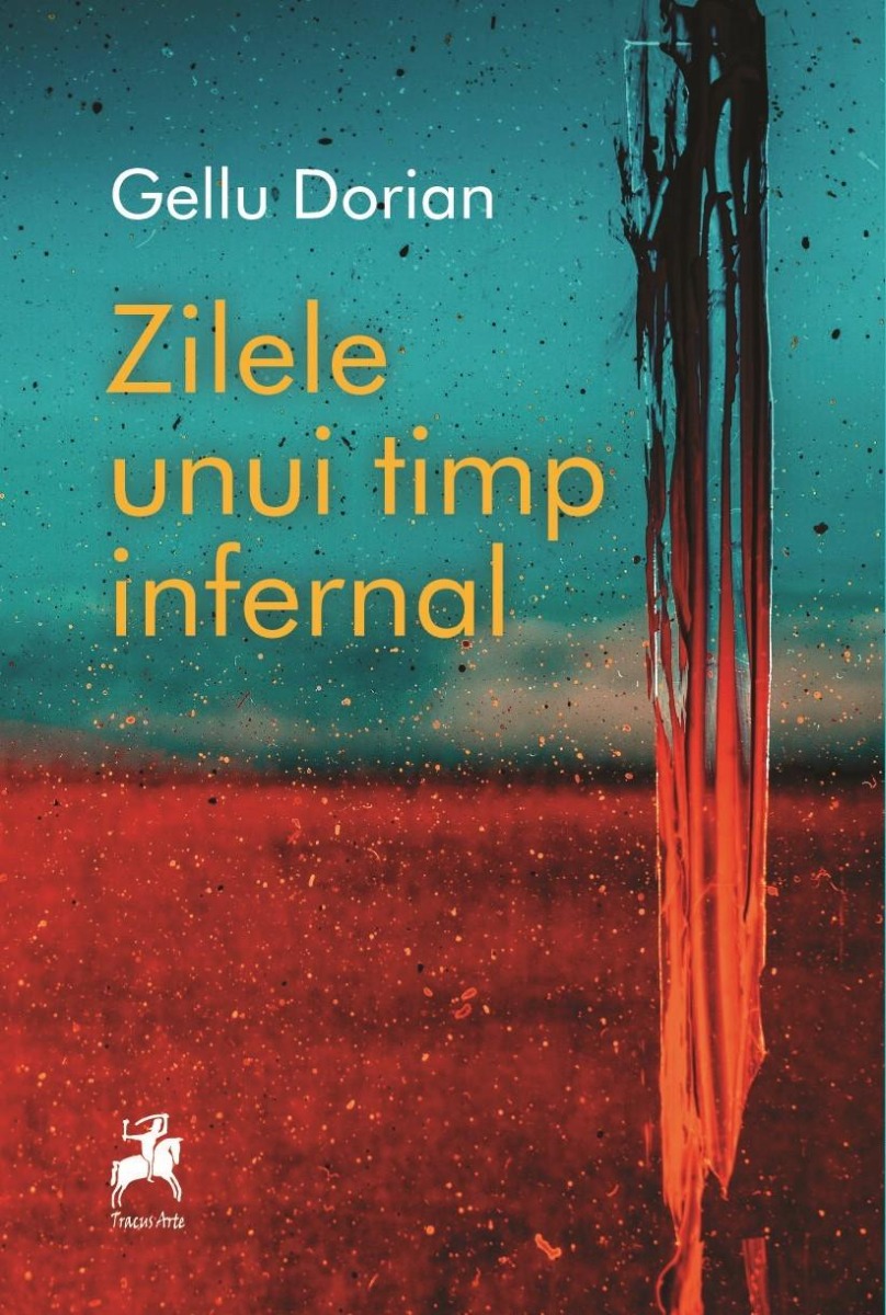 Zilele unui timp infernal