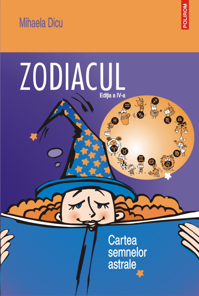 Zodiacul. Cartea semnelor astrale