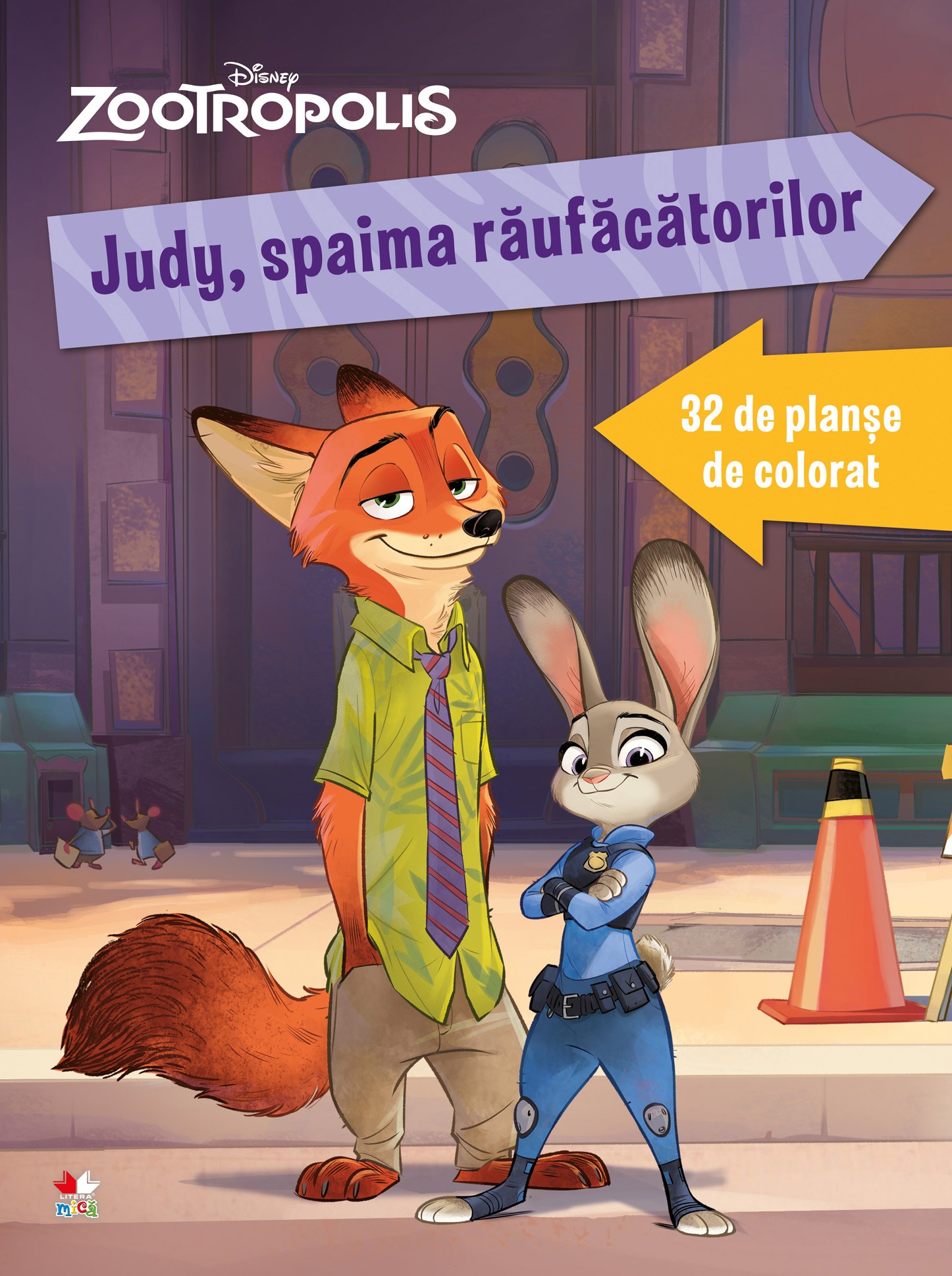 Zootropolis. Judy, spaima raufacatorilor. 32 de planse de colorat